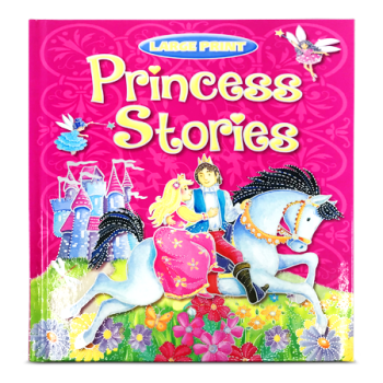 LARGE PRINT PRINCESS STORIES 